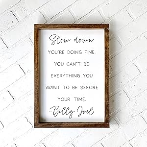 Billy Joel Framed Sign, Song Lyrics Home Decor, Custom Home Decor, Modern Farmhouse Style Sign, Vienna, Slow Down You're Doing Fine