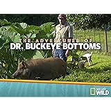 The Adventures of Dr. Buckeye Bottoms Season 1