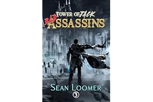Bad Assassins: A LitRPG Adventure (Tower of Jack Book 3)