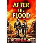 After the Flood: A Futuristic Novel of Post-apocalyptic Israel
