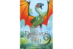 Les Royaumes de Feu (Tome 3) - Au coeur de la jungle: Au cœur de la jungle (French Edition)