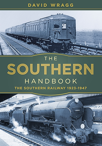 Download The Southern Handbook: The Southern Railway 1923-1947 (English Edition) PDF
