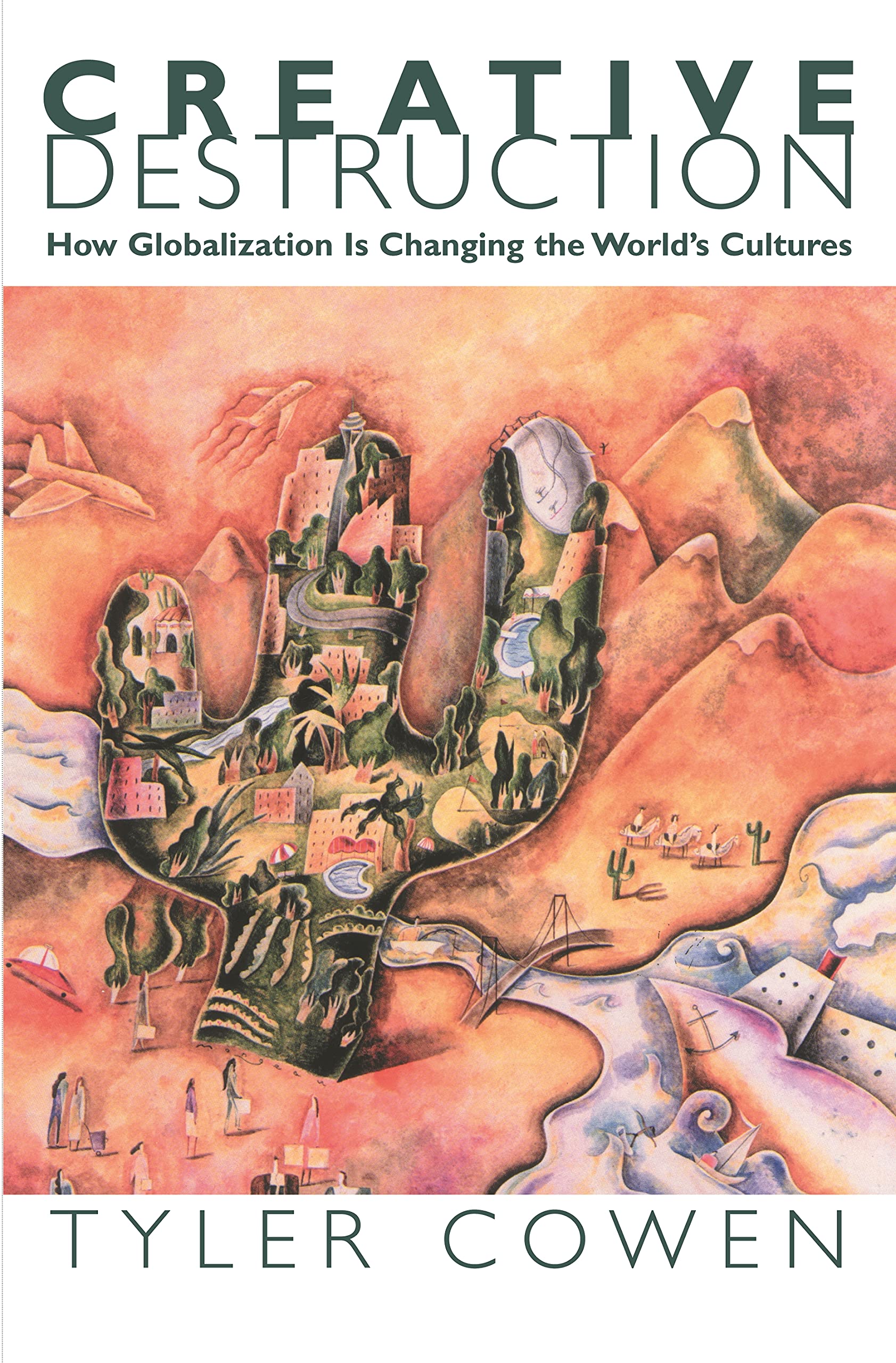 Creative Destruction: How Globalization Is Changing