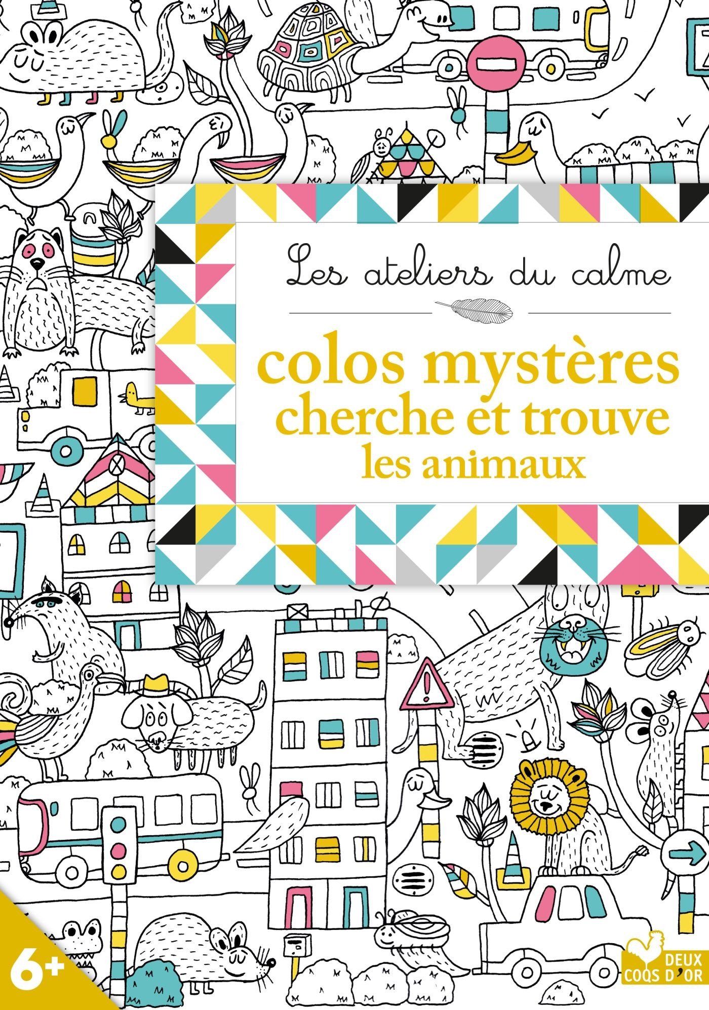 Amazon Fr Colos Mysteres Cherche Et Trouve Les Animaux Brana Mickael Patino Livres