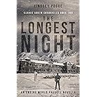 The Longest Night: An Apocalyptic Outbreak Survival Story (Savage North Chronicles Book 2)