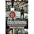 Gomorrah: A Personal Journey into the Violent International Empire of Naples' Organized Crime System (10th Anniversary Editio