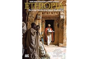 Ethiopia: The Living Churches of an Ancient Kingdom