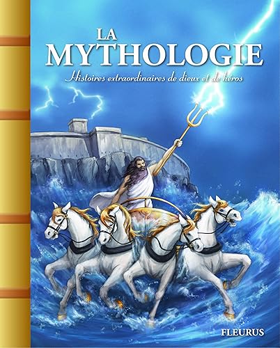 Download La Mythologie. Histoires extraordinaires de Dieux et de Héros PDF