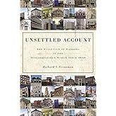Unsettled Account: The Evolution of Banking in the Industrialized World since 1800 (The Princeton Economic History of the Wes