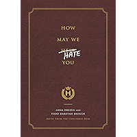 How May We Hate You?: Notes from the Concierge Desk book cover How May We Hate You?: Notes from the Concierge Desk book cover