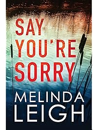 Say You're Sorry (Morgan Dane Book 1)