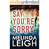 Say You're Sorry (Morgan Dane Book 1)