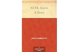 All He Knew A Story