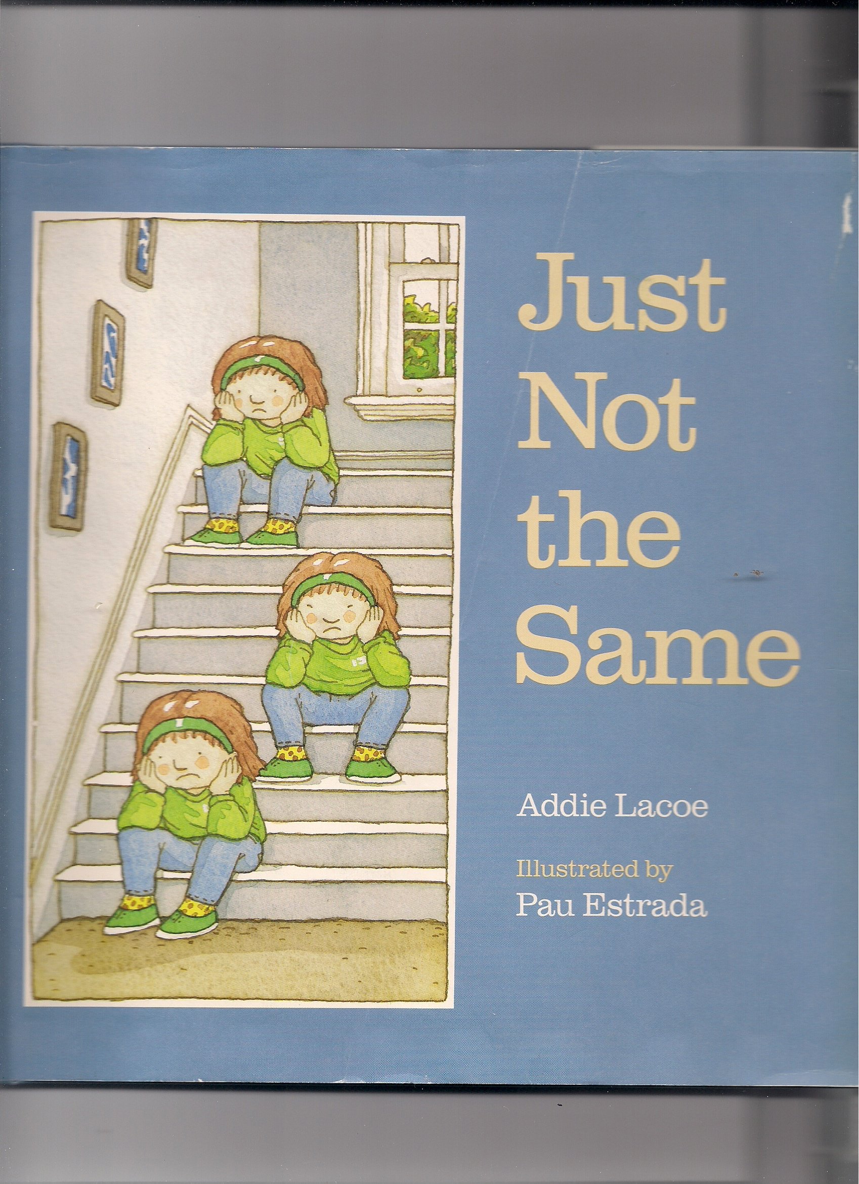 Just Not The Same Amazon Co Uk Lacoe Addie Estrada Pau Books