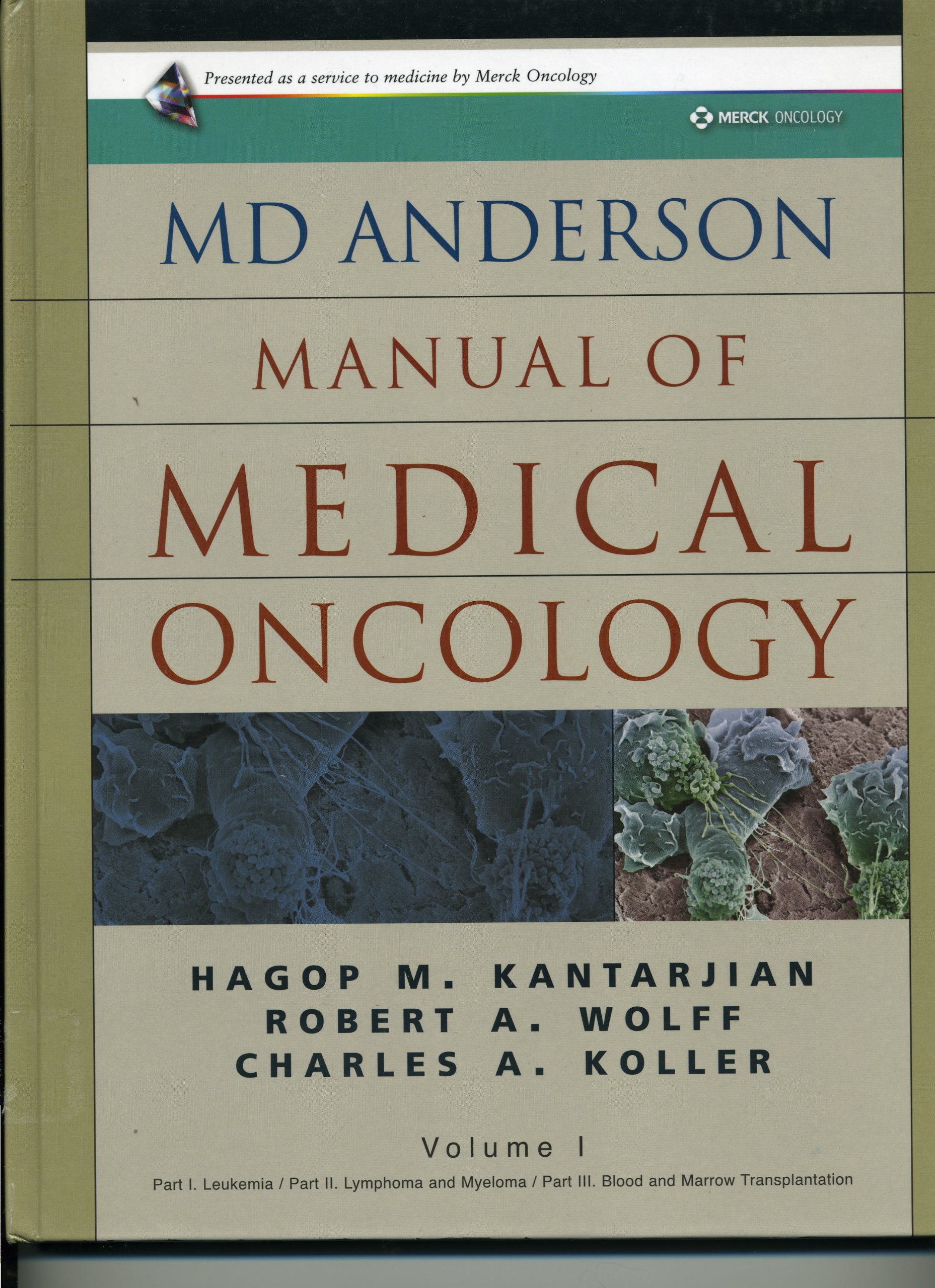MD Anderson Manual of Medical Oncology, Volume 1: 9780071484947:  Amazon.com: Books