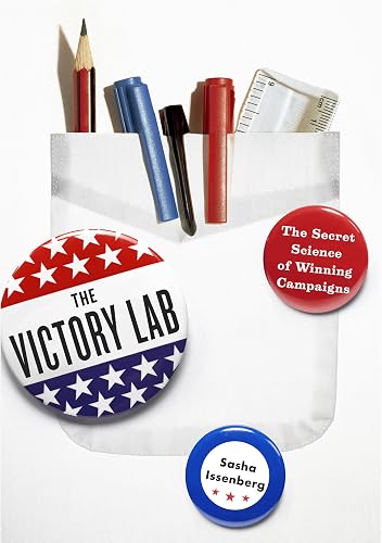Download The Victory Lab: The Secret Science of Winning Campaigns PDF