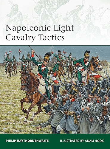 Download Napoleonic Light Cavalry Tactics (Elite Book 196) (English Edition) PDF