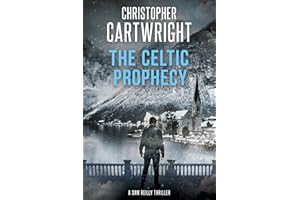 The Celtic Prophecy : (Sam Reilly Book 38)