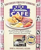 Southern Country Cooking from the Loveless Cafe: Fried Chicken, Hams, and Jams from Nashville's Favorite Cafe