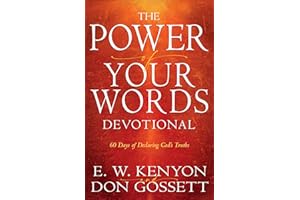 Power of Your Words Devotional: 60 Days of Declaring God's Truths
