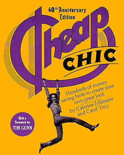 Download Cheap Chic: Hundreds of Money-Saving Hints to Create Your Own Great Look (English Edition) PDF