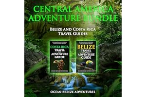 Central America Adventure Bundle: Belize and Costa Rica Travel Guides: 2-in-1