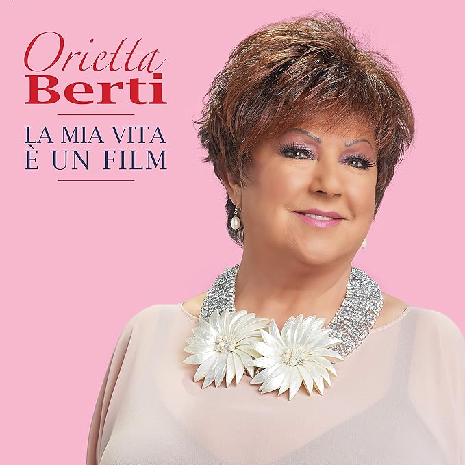Orietta Berti La Mia Vita E Un Film