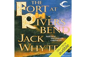 The Fort at River's Bend: The Sorcerer, Volume I: Camulod Chronicles, Book 5