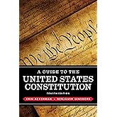 A Guide to the United States Constitution