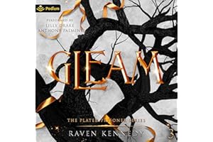 Gleam: The Plated Prisoner Series, Book 3