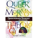 Queer Mormon Theology: An Introduction