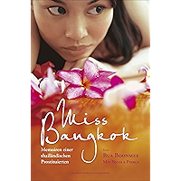 Miss Bangkok: Memoiren einer thailändischen Prostituierten (German Edition) book cover Miss Bangkok: Memoiren einer thailändischen Prostituierten (German Edition) book cover