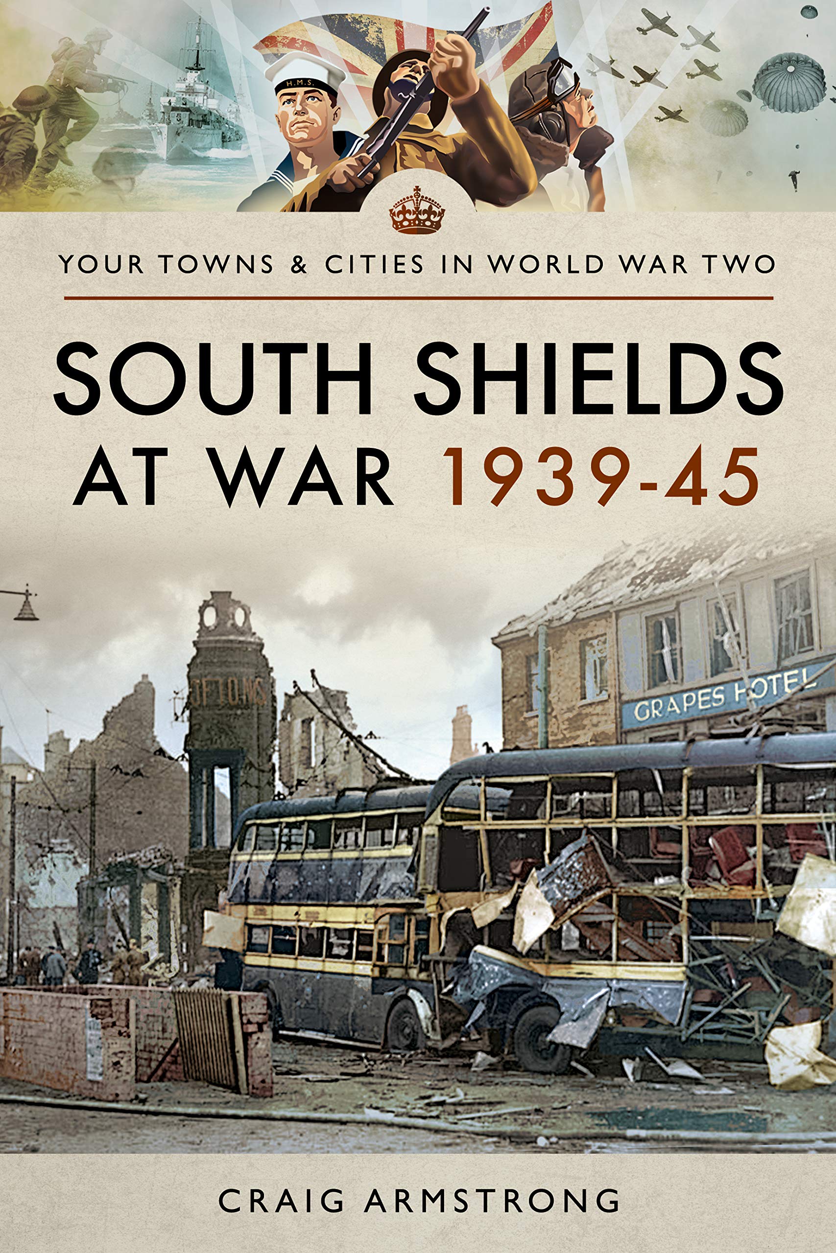 South Shields At War 1939 45 Towns Cities In World War Two