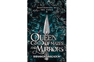Queen of Mazes and Mirrors: A Dark Fantasy Romance (Descendants of The Fates Book 3)