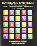 Database Systems: A Practical Approach to Design, Implementation, and Management (6th Edition)