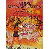Gods, Men and Monsters from the Greek Myths (World Mythologies Series)