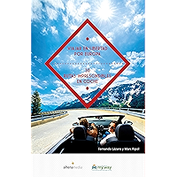 Viajar en libertad por Europa 30 rutas imprescindibles en coche (Spanish Edition) book cover