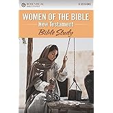 Women of the Bible New Testament: Bible Study (Rose Visual Bible Studies)