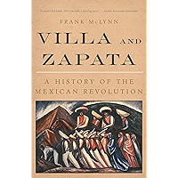 Villa and Zapata: A History of the Mexican Revolution book cover Villa and Zapata: A History of the Mexican Revolution book cover