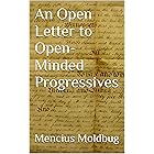 An Open Letter to Open-Minded Progressives