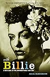 With Billie: A New Look at the Unforgettable Lady Day