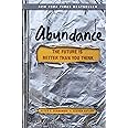 Abundance: The Future Is Better Than You Think (Exponential Technology Series)