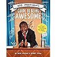 Kid President's Guide to Being Awesome