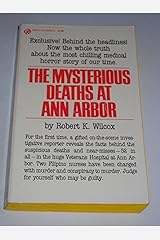 The mysterious deaths at Ann Arbor Mass Market Paperback