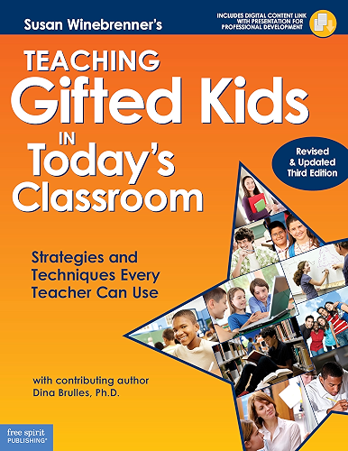 Download Teaching Gifted Kids in Today's Classroom: Strategies and Techniques Every Teacher Can Use (Revised & Updated Third Edition) (English Edition) PDF