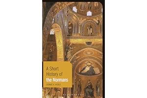 A Short History of the Normans (Short Histories)