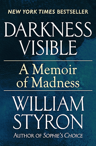 Download Darkness Visible: A Memoir of Madness (English Edition) PDF