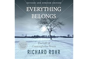 Everything Belongs: The Gift of Contemplative Prayer