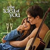 The Idea Of You Soundtrack