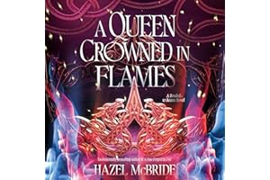 A Queen Crowned in Flames: A Bonded to Beasts Novel
